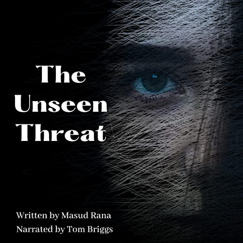Cover of The Unseen Threat