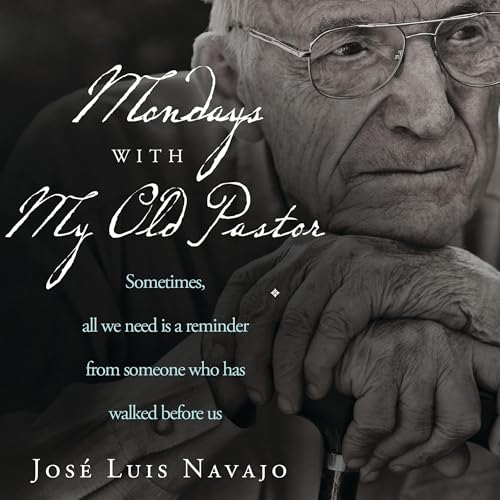Cover of Mondays with My Old Pastor