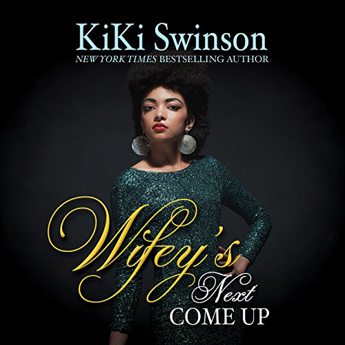 Cover of Wifey's Next Come Up