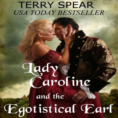 Cover of Lady Caroline and the Egotistical Earl