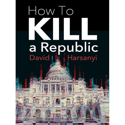 Cover of How To Kill a Republic