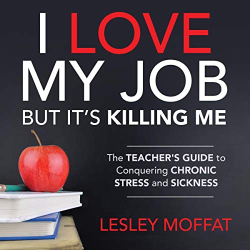 Cover of I Love My Job but It's Killing Me