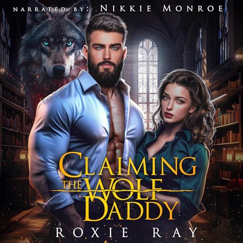Cover of Claiming the Wolf Daddy