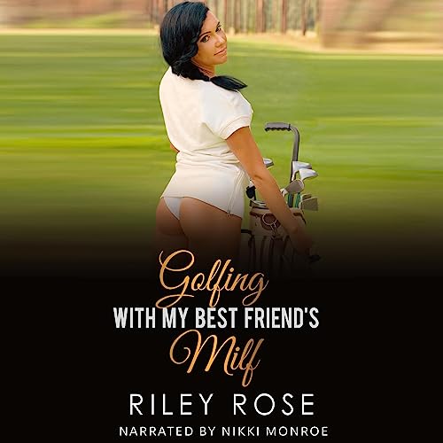 Cover of Golfing with My Best Friend's MILF