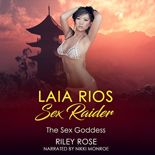 Cover of Laia Rios - Sex Raider: The Sex Goddess