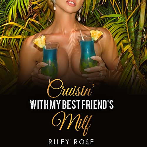 Cover of Cruisin' with My Best Friend's MILF