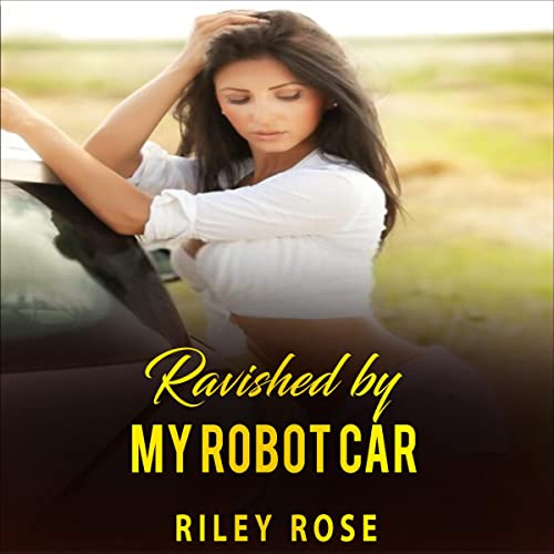 Cover of Ravished by My Robot Car