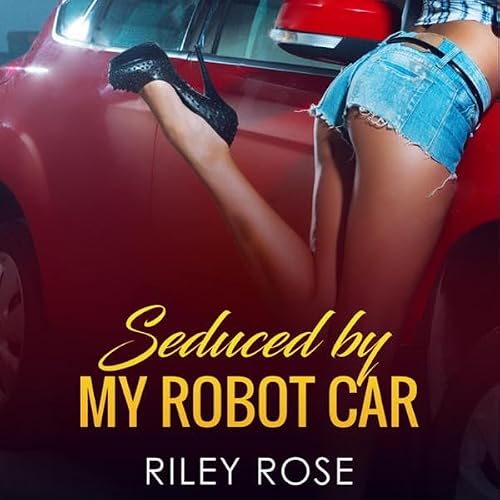 Cover of Seduced by My Robot Car