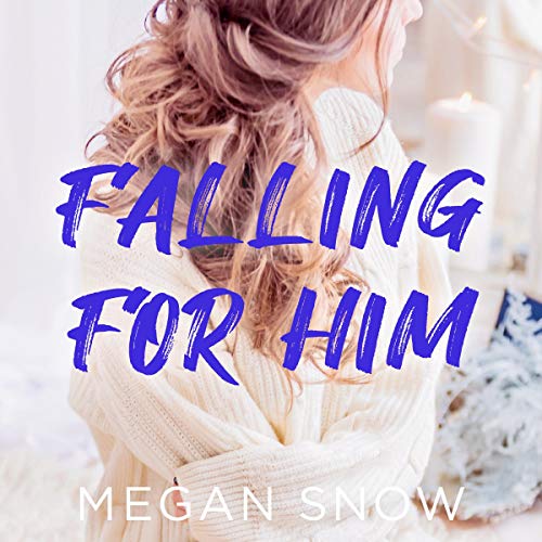 Cover of Falling for Him