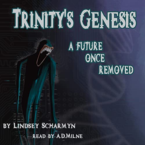 Cover of Trinity's Genesis: A Future Once Removed