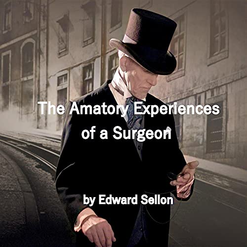 Cover of The Amatory Experiences of a Surgeon