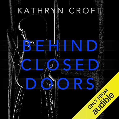 Cover of Behind Closed Doors