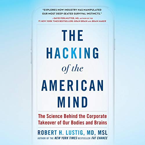 Cover of The Hacking of the American Mind