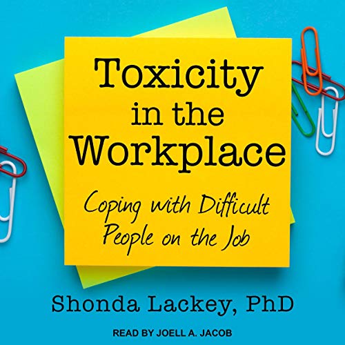 Cover of Toxicity in the Workplace