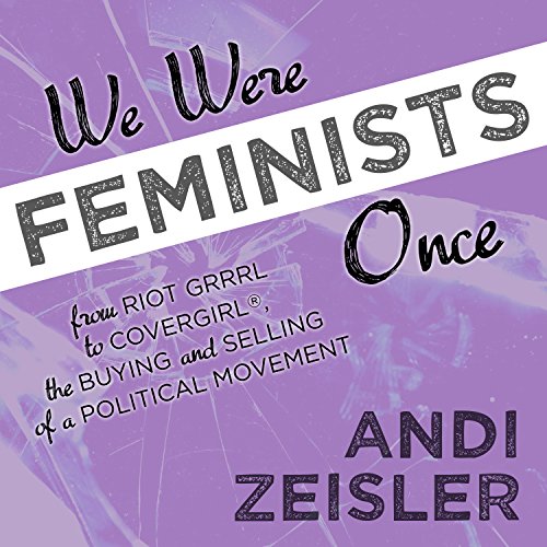 Cover of We Were Feminists Once