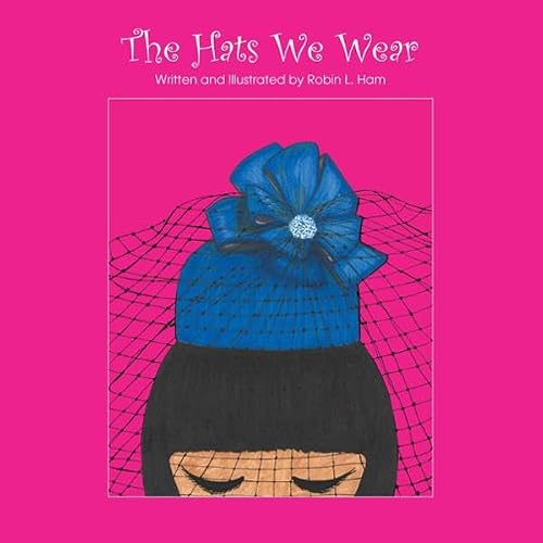 Cover of The Hats We Wear