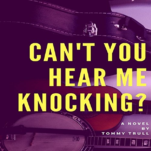 Cover of Can't You Hear Me Knocking