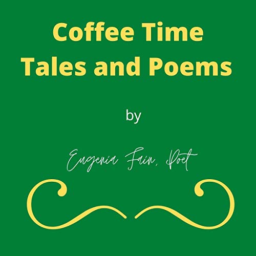Cover of Coffee Time Tales and Poems
