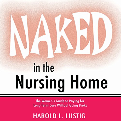 Cover of Naked in the Nursing Home