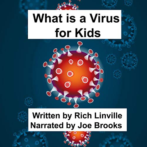 Cover of What Is a Virus for Kids