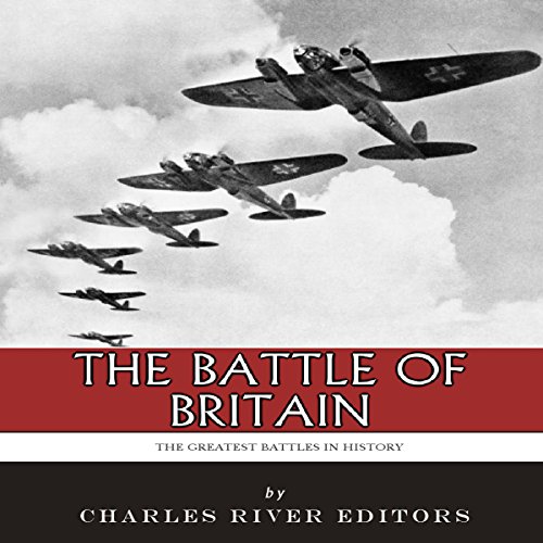 Cover of The Greatest Battles in History: The Battle of Britain