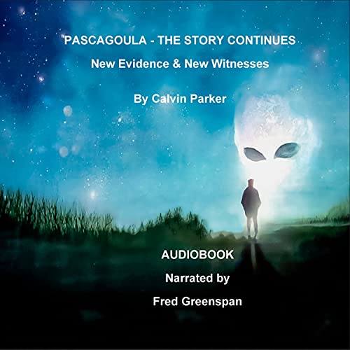 Cover of Pascagoula - The Story Continues: New Evidence & New Witnesses