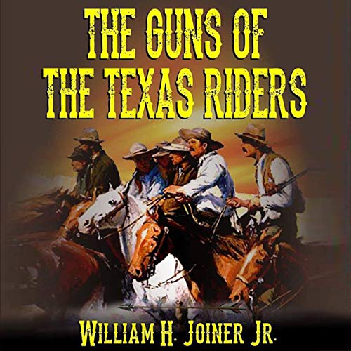 Cover of The Guns of the Texas Riders