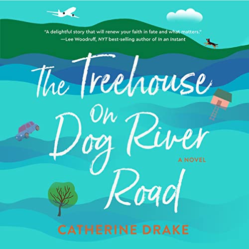 Cover of The Treehouse on Dog River Road