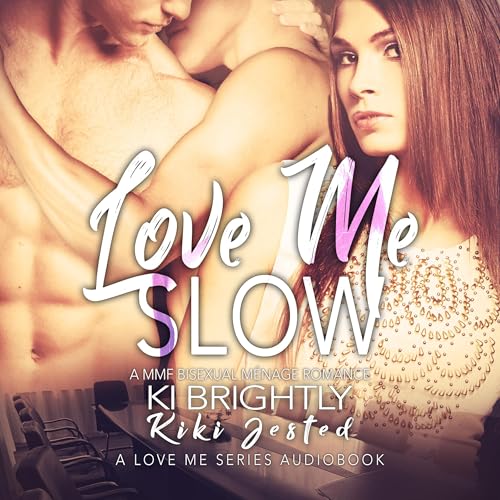 Cover of Love Me Slow