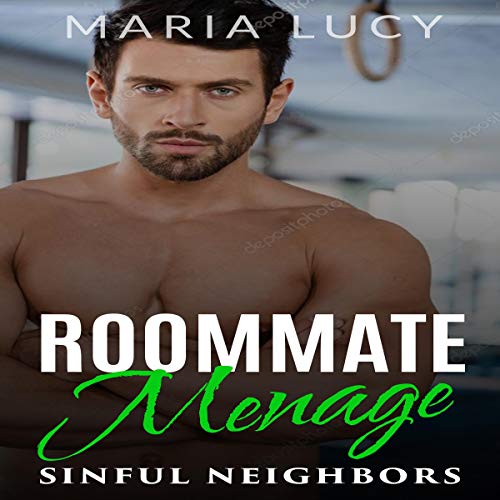 Cover of Roommate Menage: Sinful Neighbors