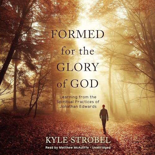 Cover of Formed for the Glory of God