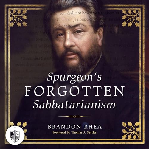 Cover of Spurgeon's Forgotten Sabbatarianism