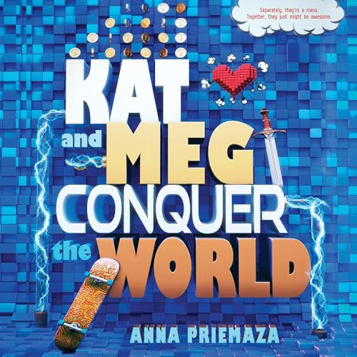 Cover of Kat and Meg Conquer the World