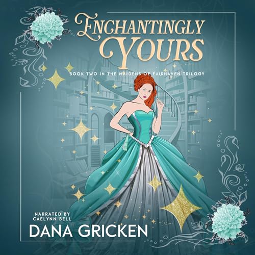 Cover of Enchantingly Yours