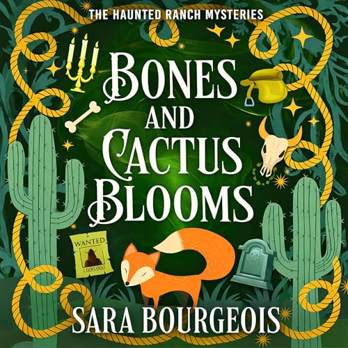 Cover of Bones and Cactus Blooms