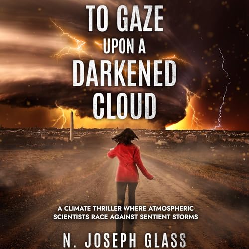 Cover of To Gaze Upon a Darkened Cloud