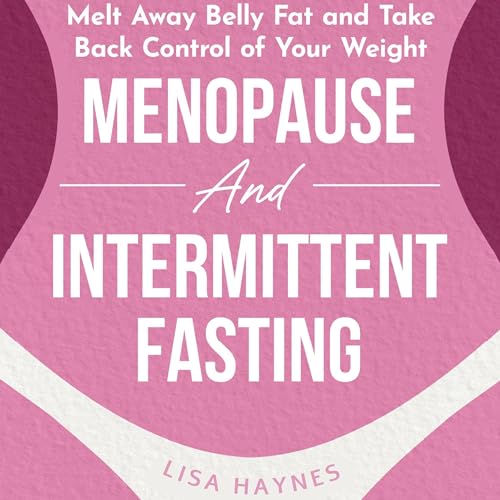 Cover of Menopause and Intermittent Fasting