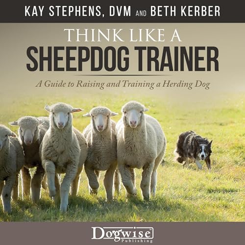 Cover of Think Like A Sheepdog Trainer