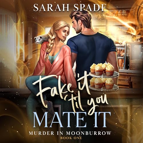 Cover of Fake It 'Til You Mate It