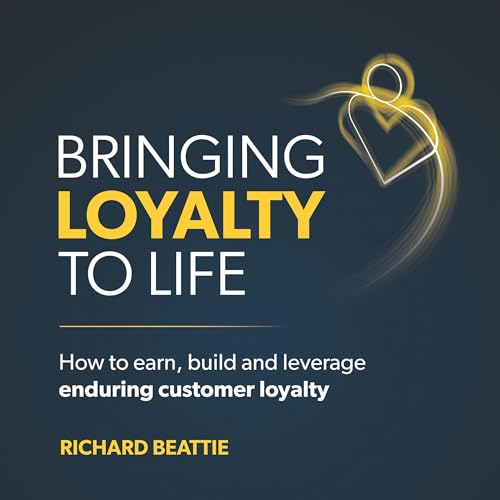 Cover of Bringing Loyalty to Life