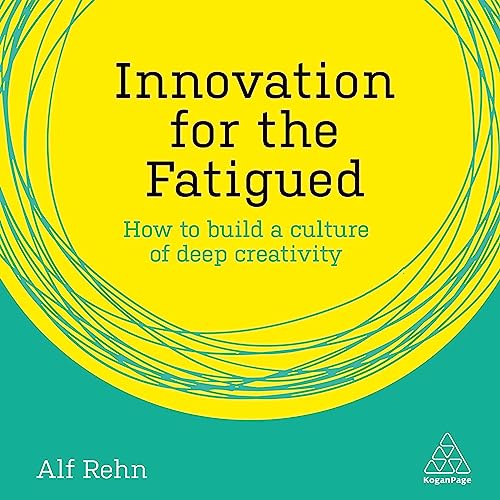 Cover of Innovation for the Fatigued