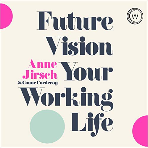 Cover of Future Vision Your Working Life