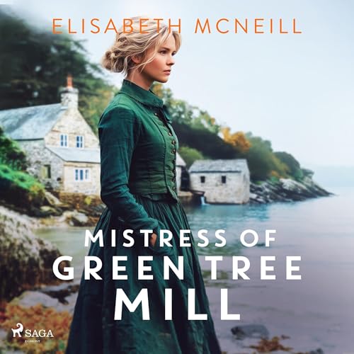 Cover of Mistress of Green Tree Mill