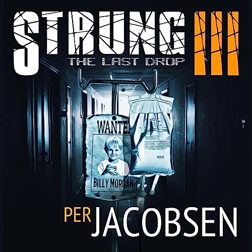 Cover of Strung III: The Last Drop