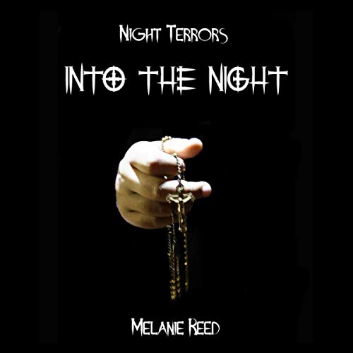 Cover of Night Terrors into the Night