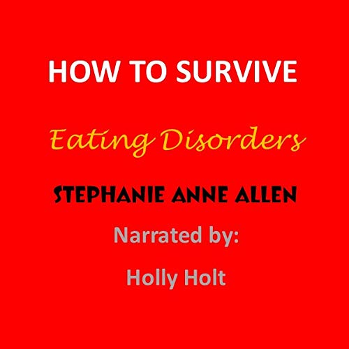 Cover of How to Survive Eating Disorders