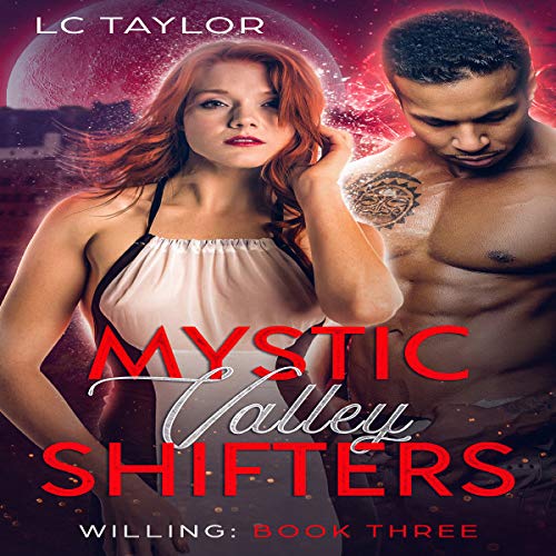Cover of Willing: Mystic Valley Shifters