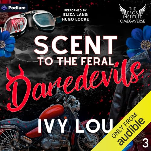 Cover of Scent to the Feral Daredevils