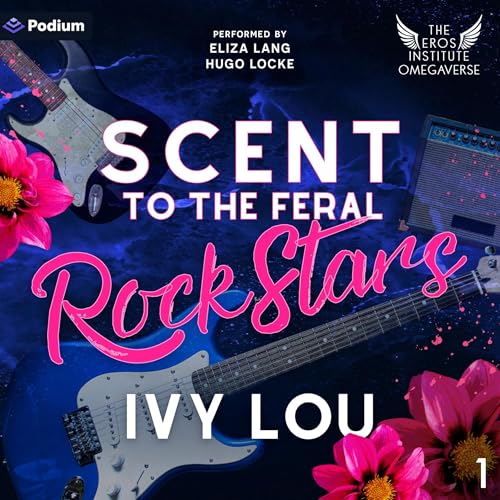 Cover of Scent to the Feral Rock Stars