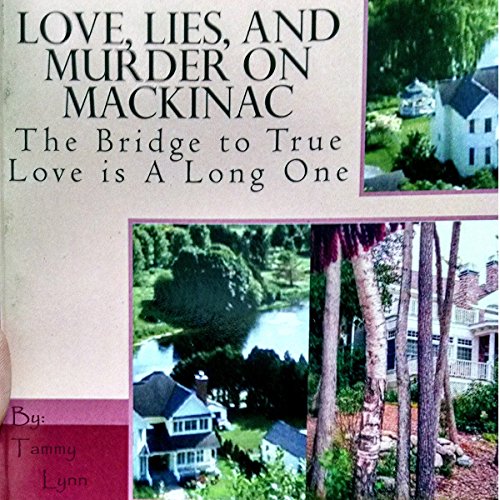 Cover of Love, Lies, and Murder on Mackinac